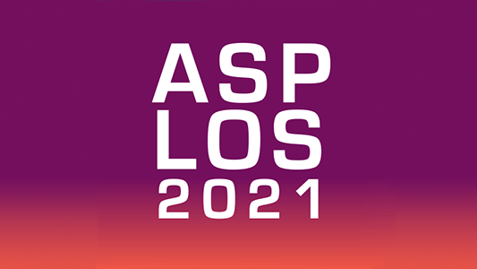 ASPLOS 2021